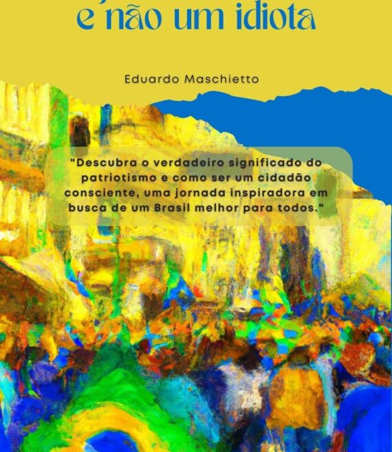 Capa Seja um Patriota e não um idiota amarelo